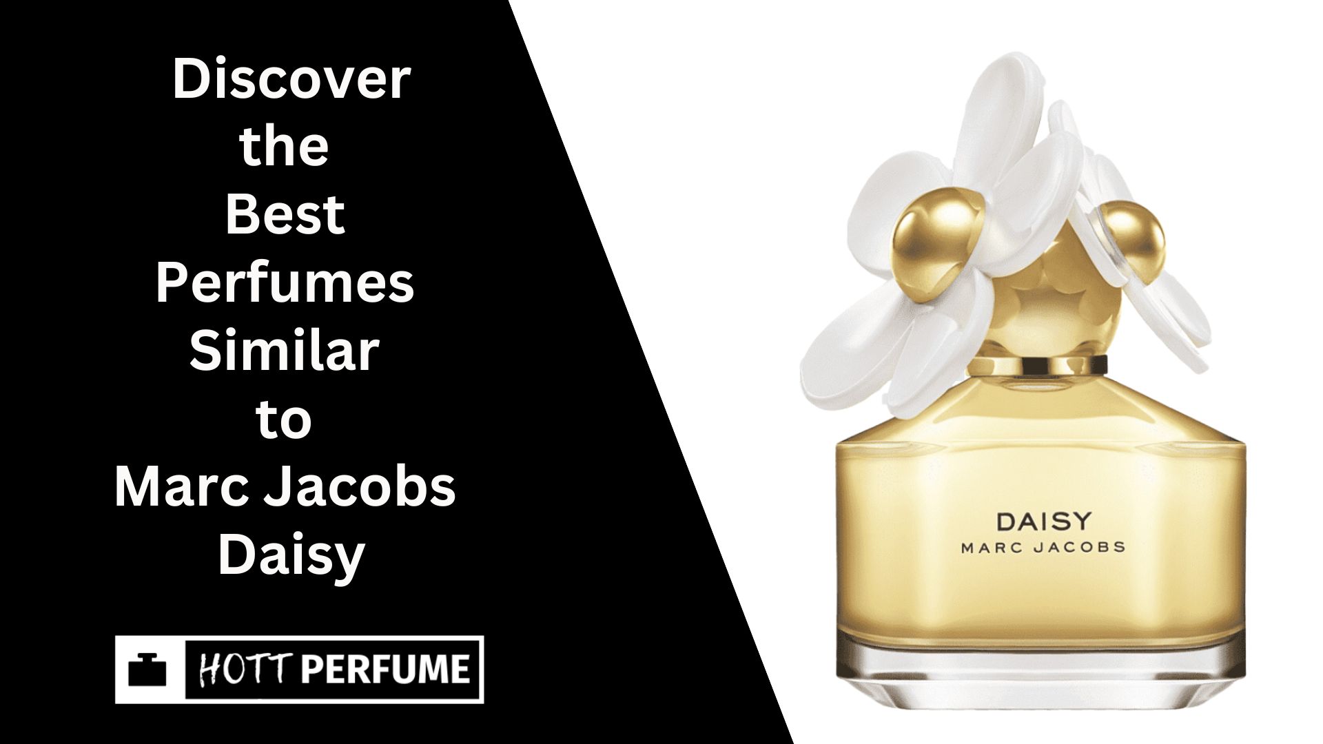  Discover the Best Perfumes Similar to Marc Jacobs Daisy