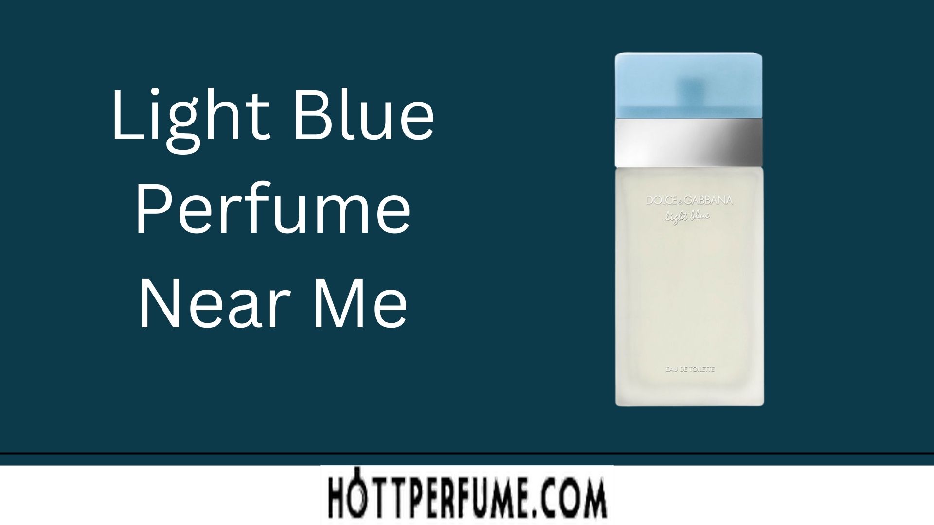 Light Blue Perfume Near Me