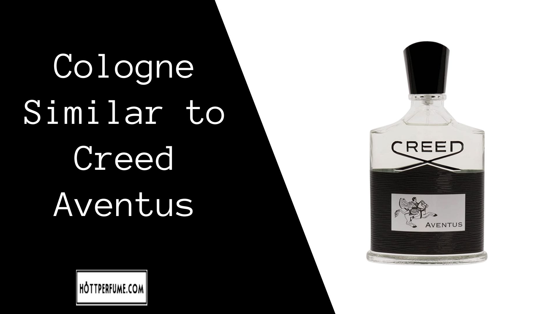 Cologne Similar to Creed Aventus