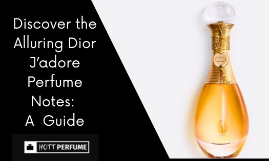Discover the Alluring Dior J’adore Perfume Notes: A Fragrance Guide discover-the-alluring-dior-j-adore-perfume-notes-a-fragrance-guide-2-.png