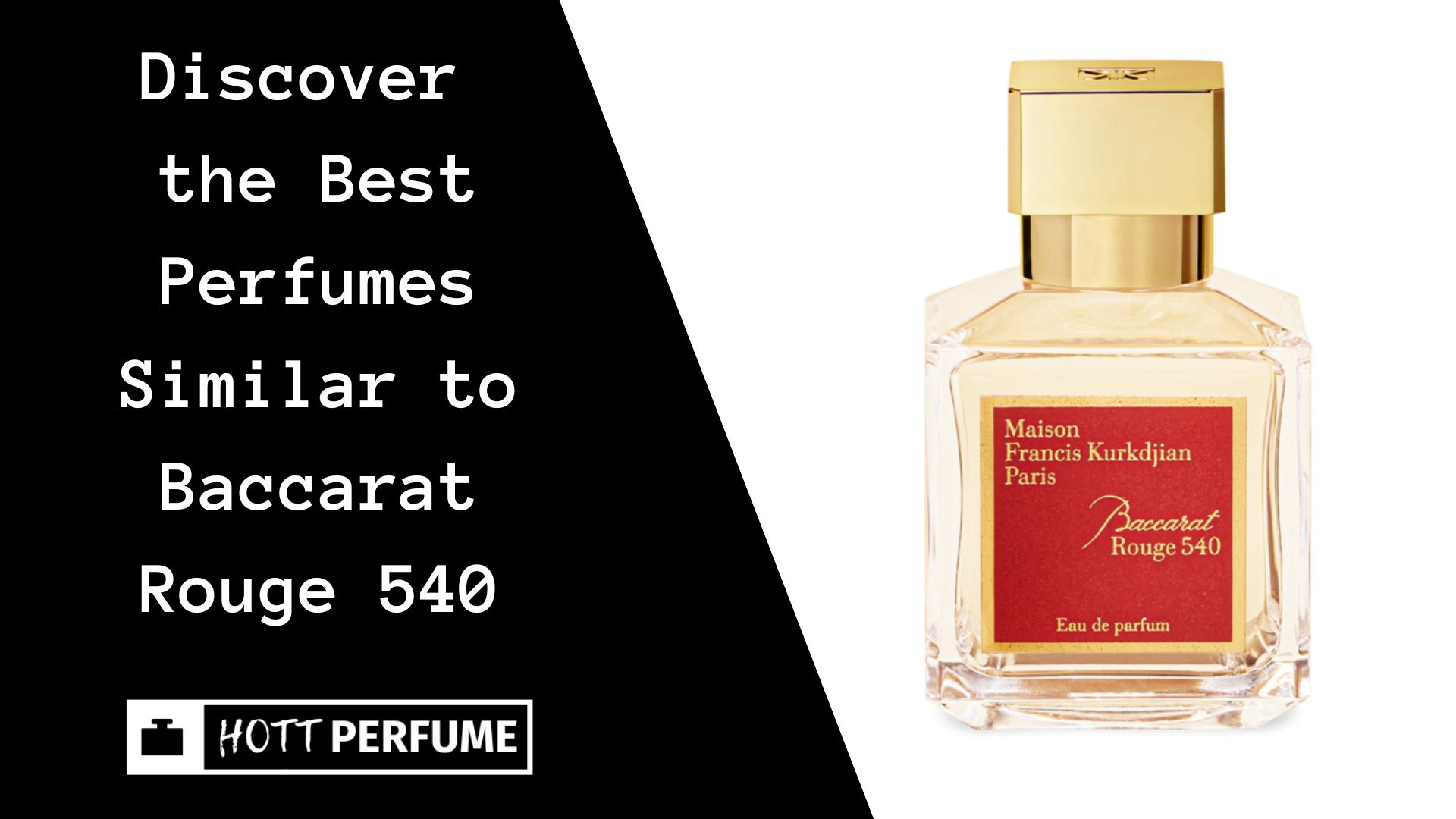 Discover the Best Perfumes Similar to Baccarat Rouge 540