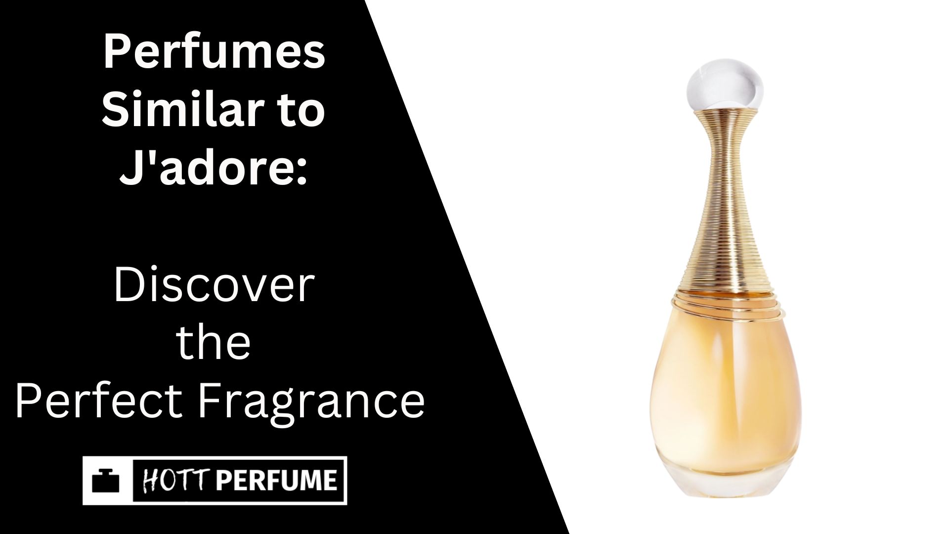 Perfumes Similar to J'adore Discover the Perfect Fragrance