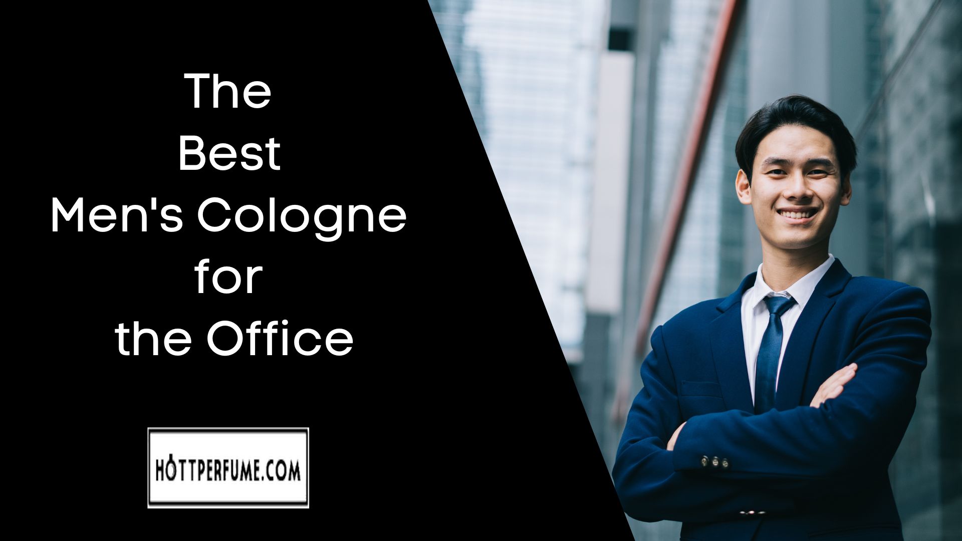 The Best Men's Cologne for the Office