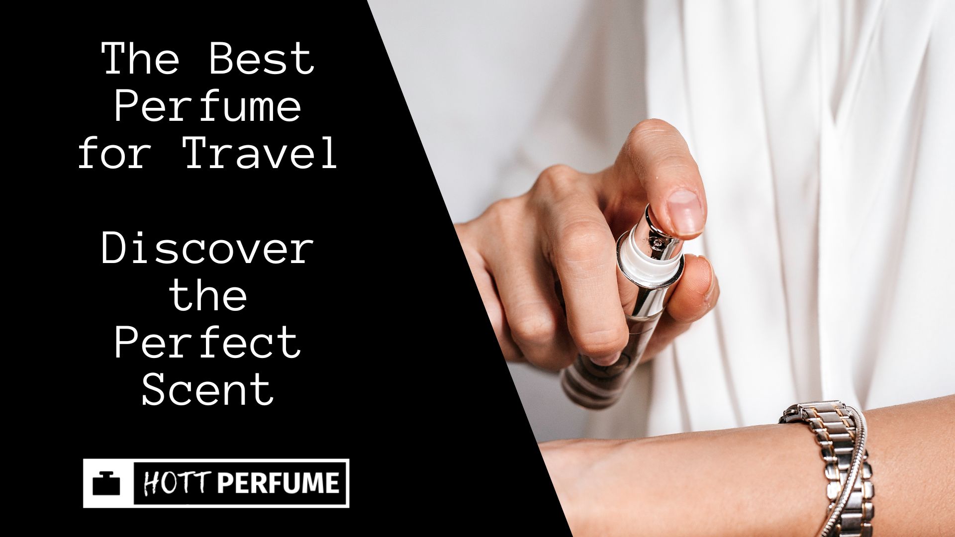 The Best Perfume for Travel