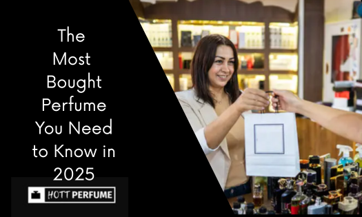 the-most-bought-perfume-you-need-to-know-in-2025.png