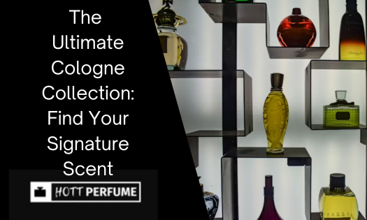 the-ultimate-cologne-collection-find-your-signature-scent-1-.png