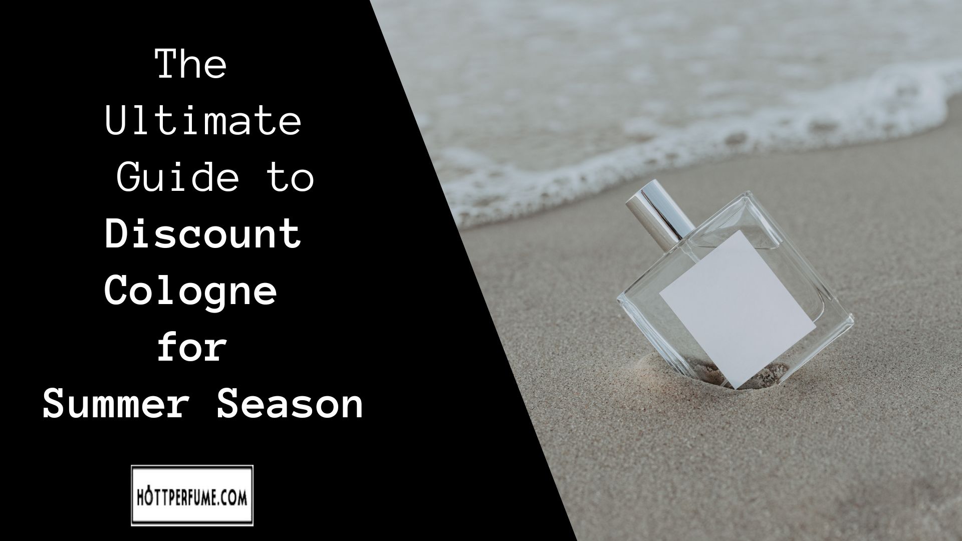 Discount Cologne for Summer - The Ultimate Guide