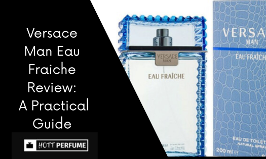 versace-man-eau-fraiche-review-a-practical-guide.png
