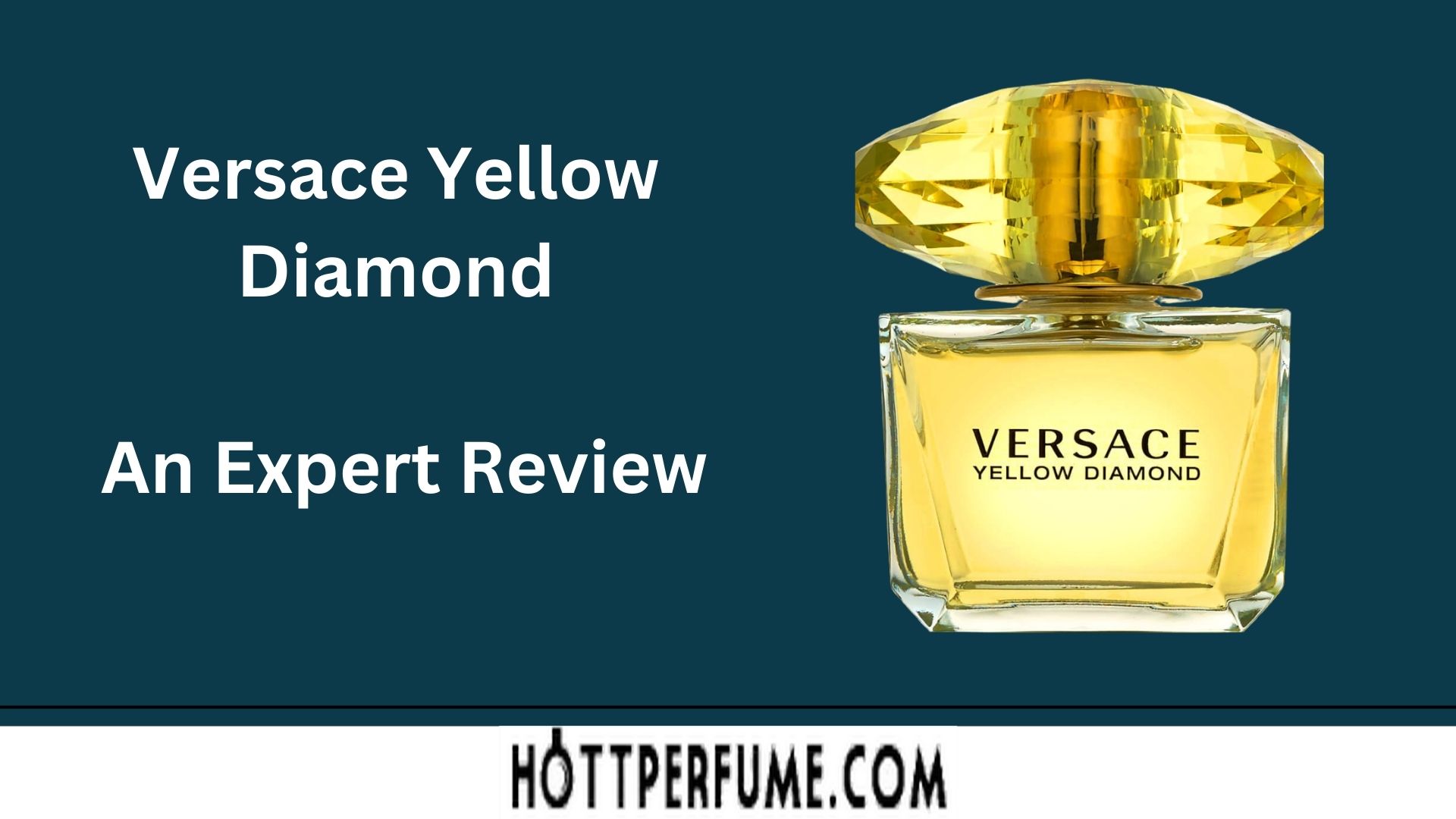 Versace Yellow Diamond An Expert Review