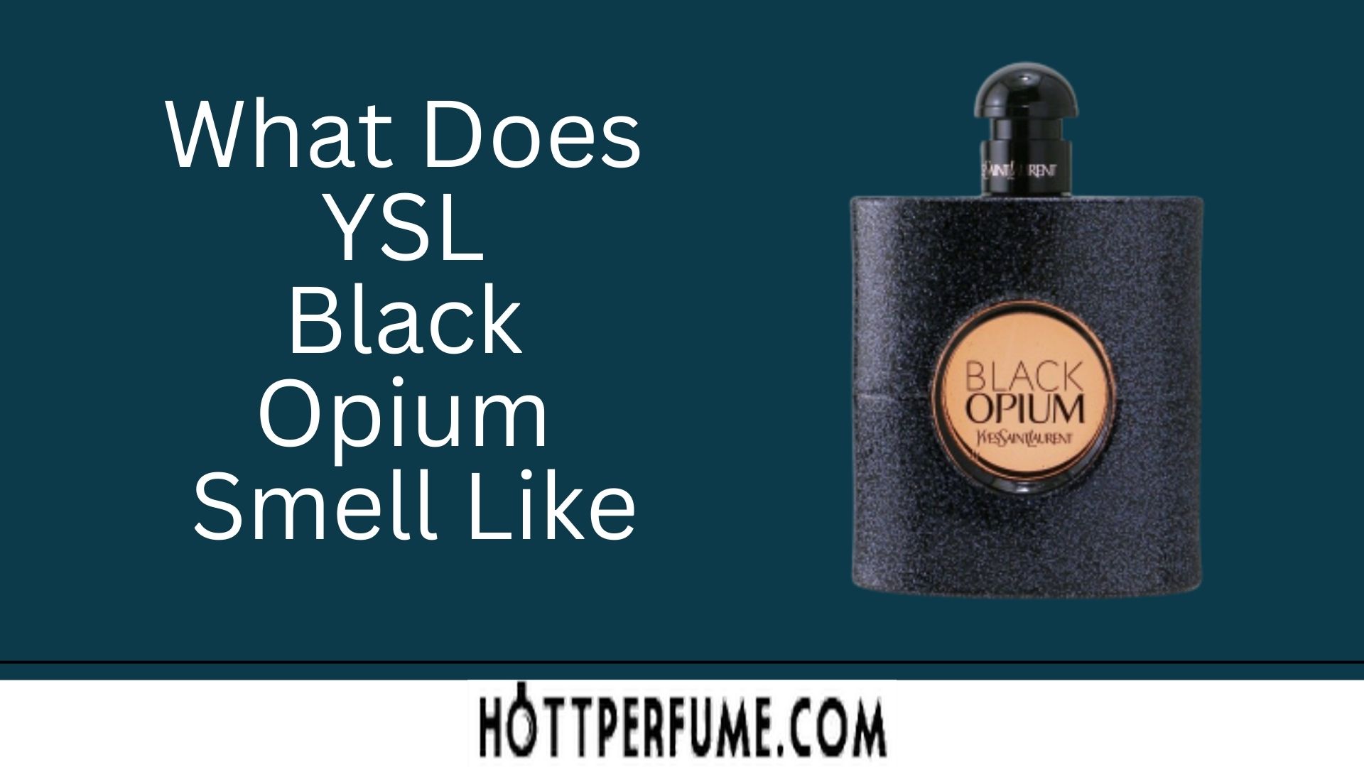 What Does YSL Black Opium Smell Like