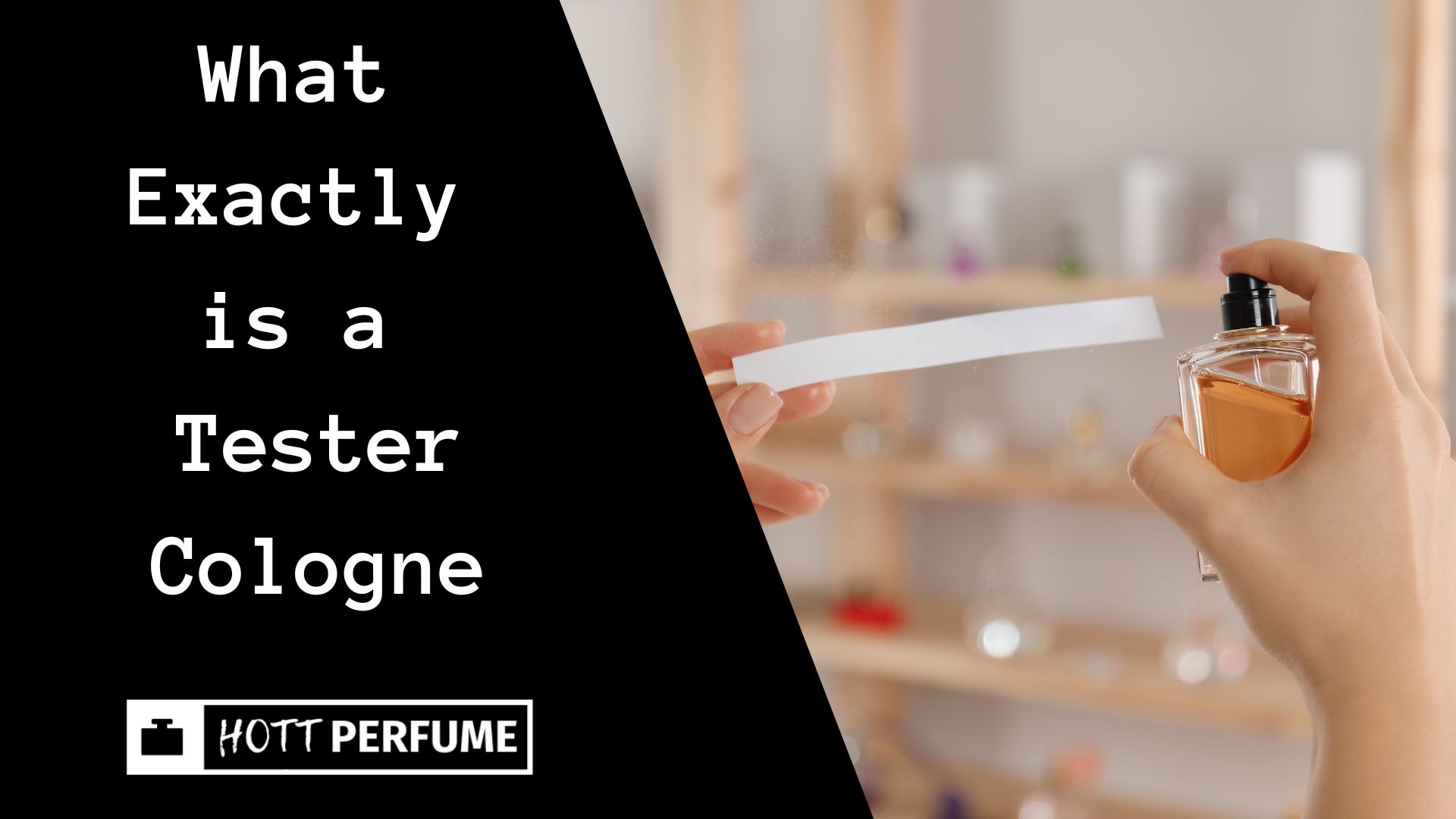 What Exactly is a Tester Cologne